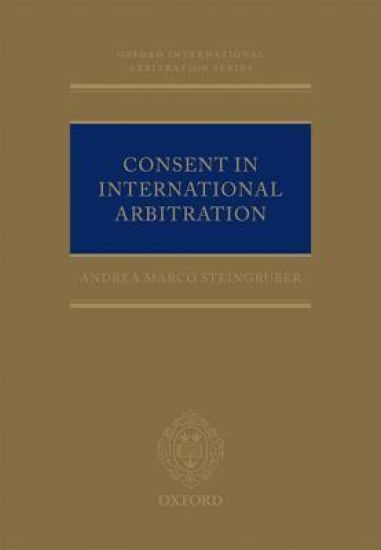 Consent in International Arbitration