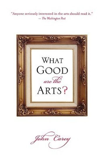 What Good Are the Arts?