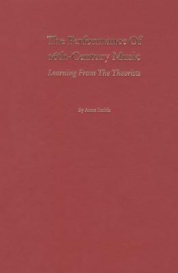 The Performance of 16th-Century Music