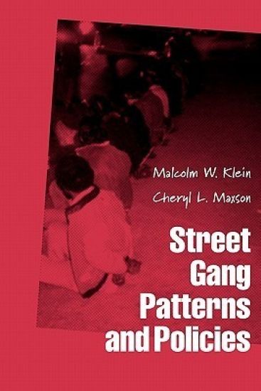 Street Gang Patterns and Policies