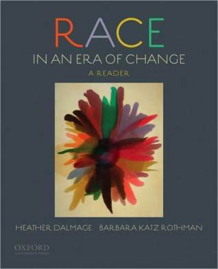 Race in an Era of Change: A Reader