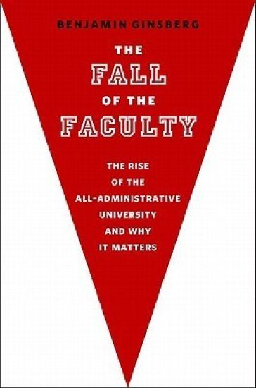 The Fall of the Faculty
