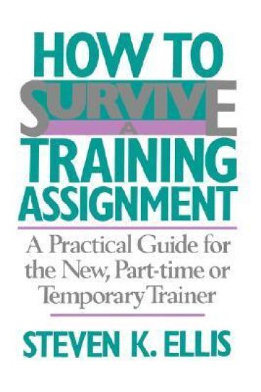 How To Survive A Training Assignment