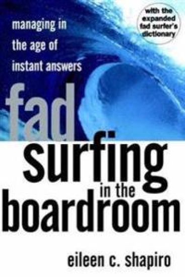 Fad Surfing In The Boardroom