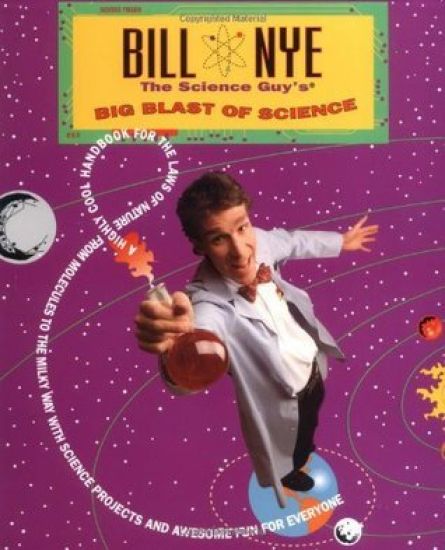 Bill Nye The Science Guy's Big Blast Of Science