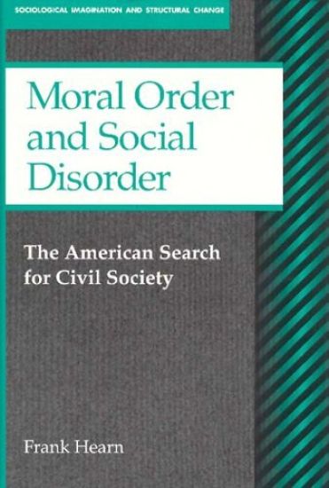 Moral Order and Social Disorder