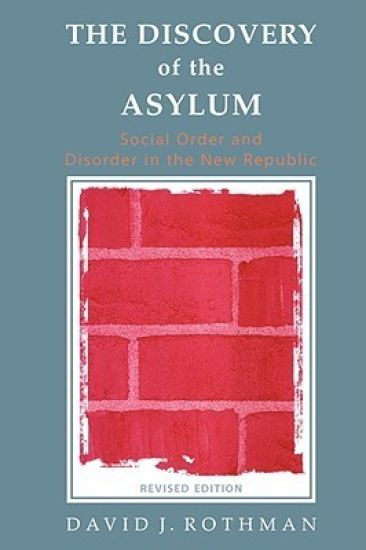 The Discovery of the Asylum
