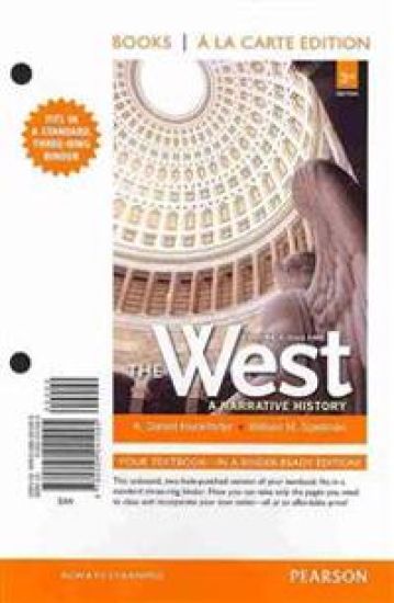 The West: A Narrative History Since 1400, Volume 2