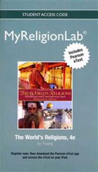 NEW MyLab Religion with Pearson eText -- Standalone Access Card -- for The World's Religions