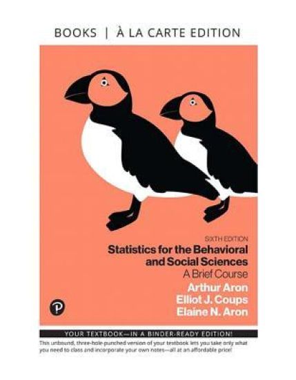 Statistics for the Behavioral and Social Sciences: A Brief Course, Books a la Carte