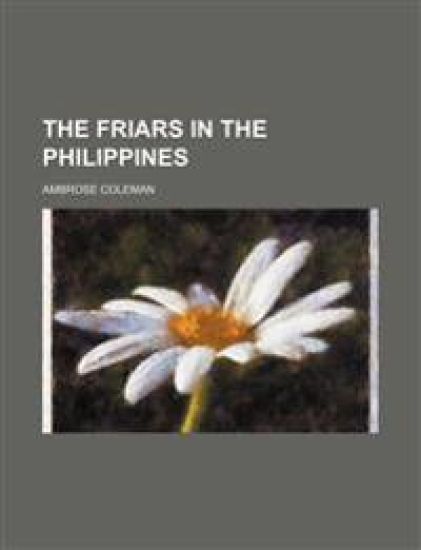 The Friars in the Philippines