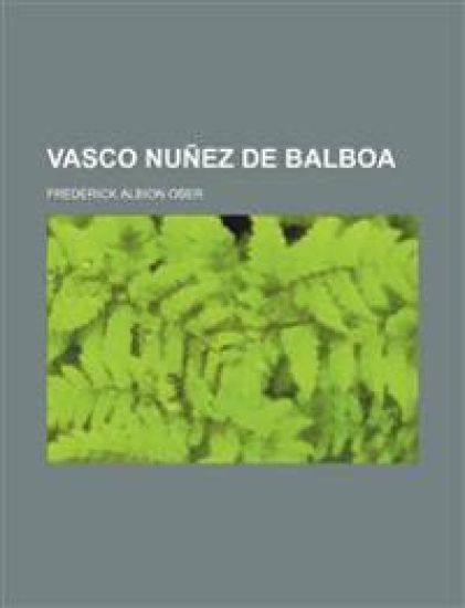 Vasco Nuñez de Balboa
