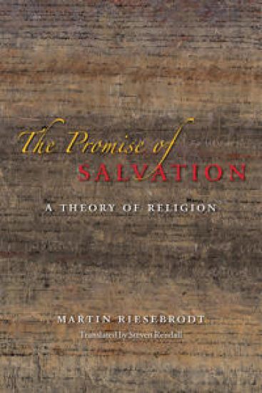 The Promise of Salvation – A Theory of Religion