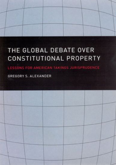 The Global Debate over Constitutional Property