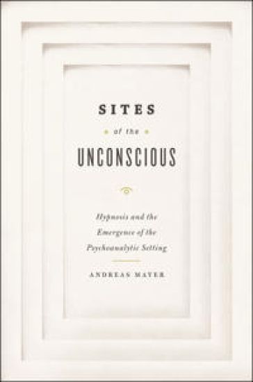 Sites of the Unconscious