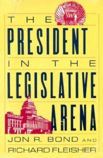 The President in the Legislative Arena