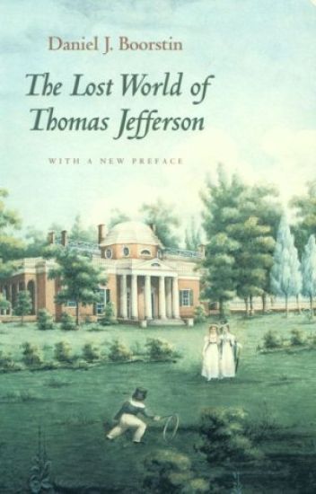 The Lost World of Thomas Jefferson
