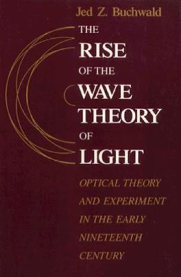 The Rise of the Wave Theory of Light