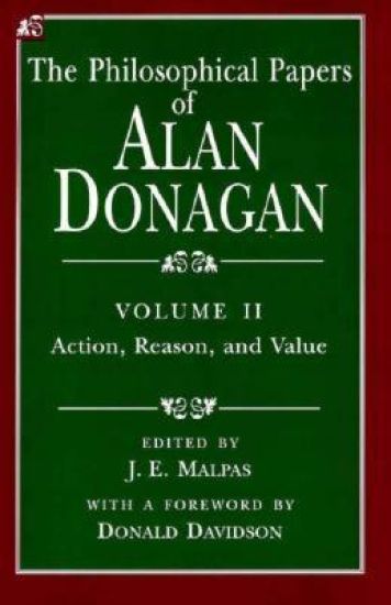 The Philosophical Papers of Alan Donagan