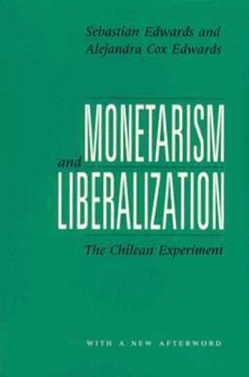 Monetarism and Liberalization