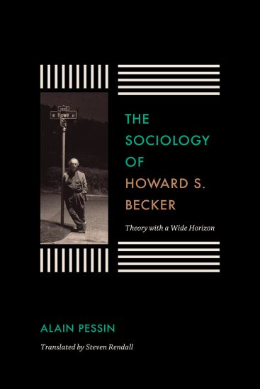 The Sociology of Howard S. Becker