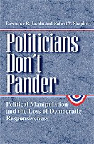 Politicians Don't Pander