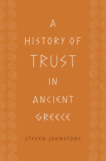 A History of Trust in Ancient Greece