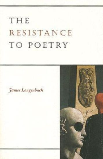 The Resistance to Poetry
