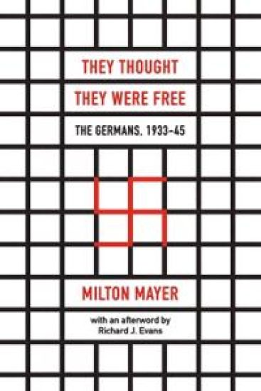 They Thought They Were Free – The Germans, 1933–45