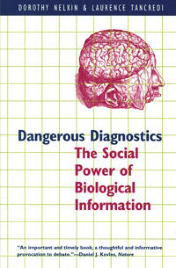 Dangerous Diagnostics