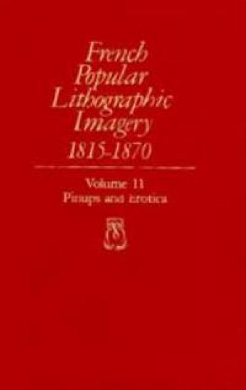 French Popular Lithographic Imagery, 1815-70