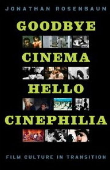 Goodbye Cinema, Hello Cinephilia