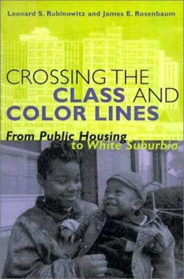 Crossing the Class and Color Lines