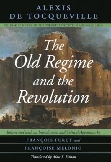 The Old Regime and the Revolution, Volume II