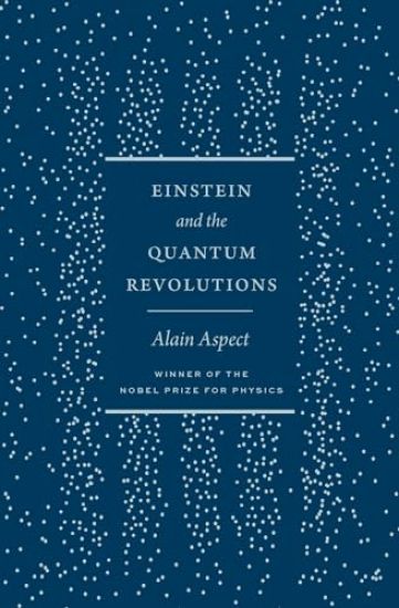 Einstein and the Quantum Revolutions
