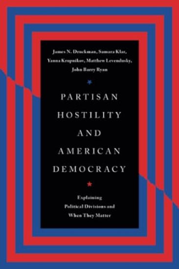 Partisan Hostility and American Democracy