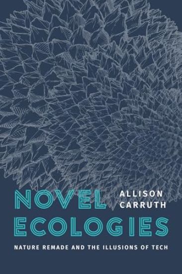 Novel Ecologies