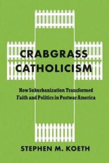 Crabgrass Catholicism