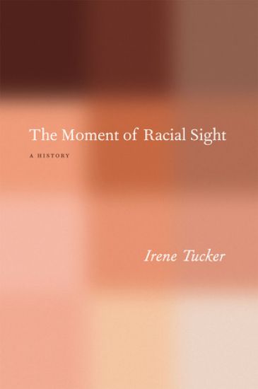 The Moment of Racial Sight