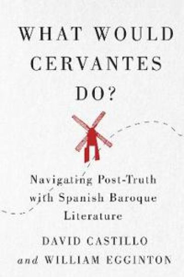 What Would Cervantes Do?