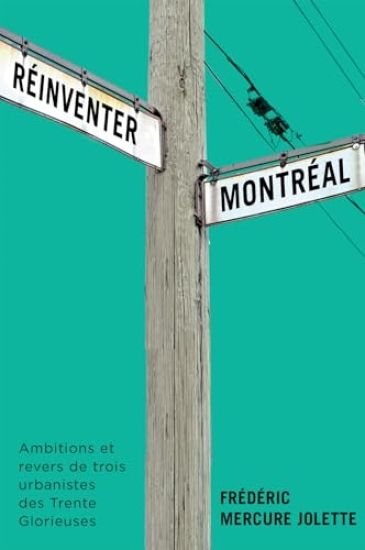Réinventer Montréal