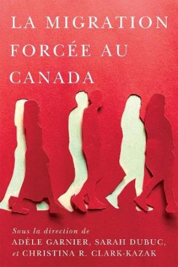 La migration forcée au Canada