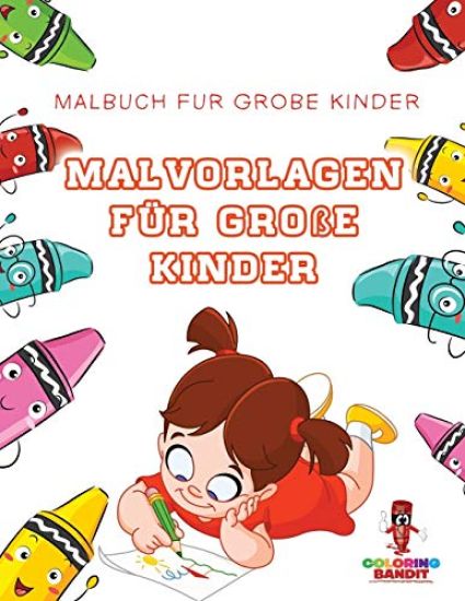 Malvorlagen für Große Kinder