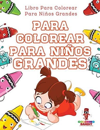 Para Colorear Para Niños Grandes