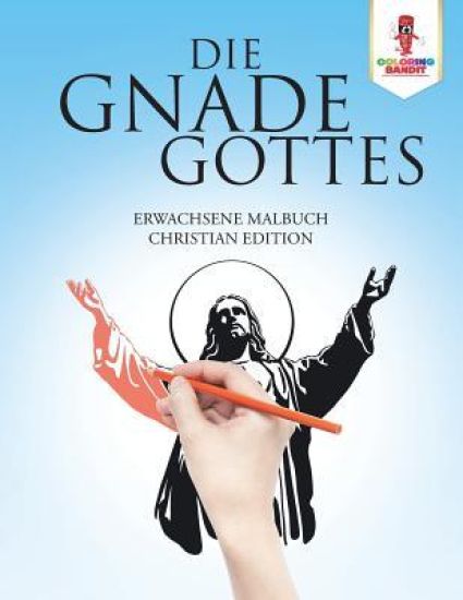 Die Gnade Gottes
