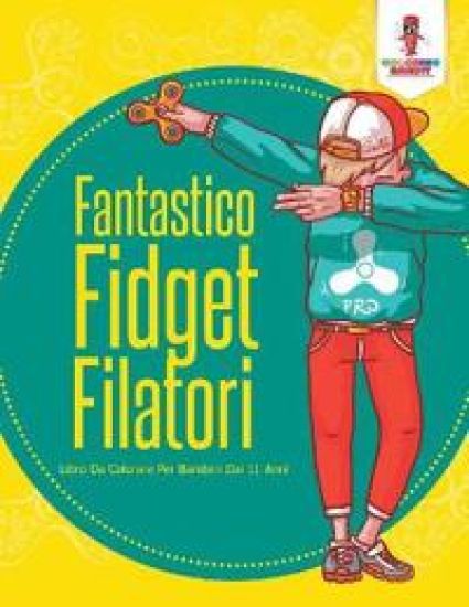 Fantastico Fidget Filatori