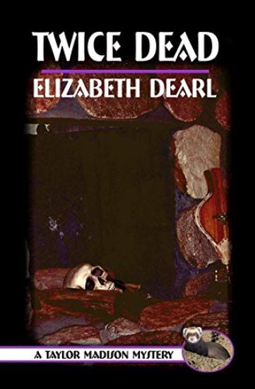 A Taylor Madison Mystery: Twice Dead