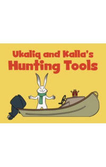 Ukaliq and Kalla's Hunting Tools