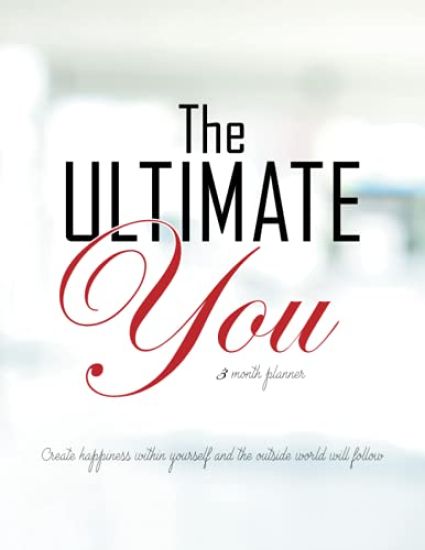 The Ultimate You 3 Month Planner