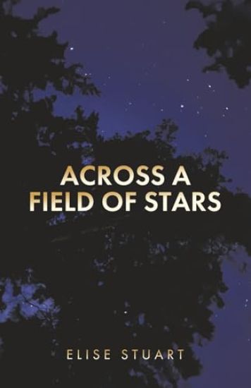 Across a Field of Stars
